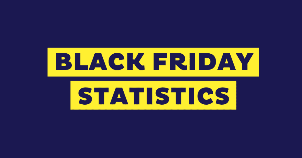 The Best Black Friday Statistics for Your Business in 2024